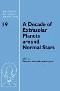 A Decade of Extrasolar Planets Around Normal Stars