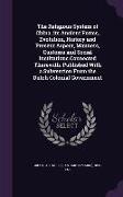 The Religious System of China, Its Ancient Forms, Evolution, History and Present Aspect, Manners, Customs and Social Institutions Connected Therewith