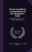 Private and Official Correspondence of Gen. Benjamin F. Butler: During the Period of the Civil War ... Privately Issued, Volume 5