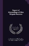 Report of Proceedings of Ohio Brigade Reunion