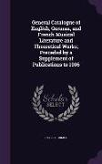 General Catalogue of English, German, and French Musical Literature and Theoretical Works, Preceded by a Supplement of Publications to 1906