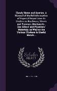 Handy Notes and Queries. a Manual of Useful Information of Especial Importance to Dealers in Hardware, Stoves and Tinware, Machinists', Gas-Fitters' a