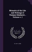 Memoirs of the Life and Writings of Thomas Chalmers .. Volume V. 1