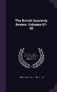 The British Quarterly Review, Volumes 57-58