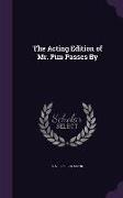 The Acting Edition of Mr. Pim Passes by