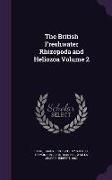The British Freshwater Rhizopoda and Heliozoa Volume 2