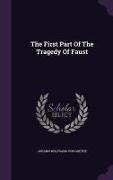 The First Part Of The Tragedy Of Faust