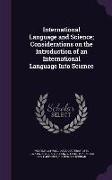 International Language and Science, Considerations on the Introduction of an International Language Into Science