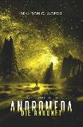 Andromeda: Die Ankunft