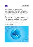 Adaptive Engagement for Undergoverned Spaces: Concepts, Challenges, and Prospects for New Approaches