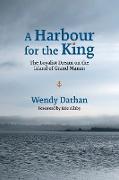 A Harbour for the King