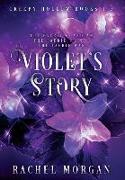 Violet's Story (Creepy Hollow Books 1, 2 & 3)