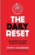 The Daily Reset: 366 Nudges to Move Your Life Forward
