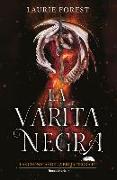 La Varita Negra / The Shadow Wand
