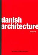 Danish Architecture Since 1754