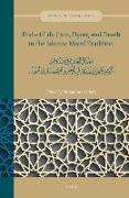 End-Of-Life Care, Dying and Death in the Islamic Moral Tradition: &#1571,&#1582,&#1604,&#1575,&#1602, &#1575,&#1604,&#1593,&#1606,&#1575,&#1610,&#1577
