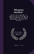 Missarum Sacrificia.: Testimonies of English Divines in Respect of the Claim of the Massing-Priests to Offer Christ for the Quick and the De