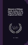 Memoirs of William Smith, Author of the Map of the Strata of England and Wales