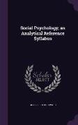 Social Psychology, an Analytical Reference Syllabus