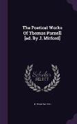 The Poetical Works Of Thomas Parnell [ed. By J. Mitford]