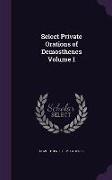 Select Private Orations of Demosthenes Volume 1