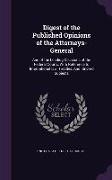 Digest of the Published Opinions of the Attorneys-General: And of the Leading Decisions of the Federal Courts, With Reference to International law, Tr