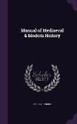 Manual of Mediaeval & Modern History