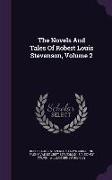 The Novels And Tales Of Robert Louis Stevenson, Volume 2