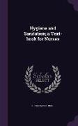 Hygiene and Sanitation, a Text-book for Nurses
