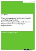 Untersuchungen zum Einfluss gezielt nicht geradlinig eingebrachter Faserverstärkungen auf die mechanischen Eigenschaften einer nachgiebigen Polymermatrix