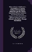 Wine and Spirit Adulterators Unmasked, in a Treatise, Setting Forth the Manner Employed, and the Various Ingredients Which Constitute the Adulteration