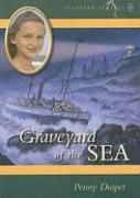 Graveyard of the Sea: Disaster Strikes, Book 4