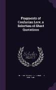 Fragments of Confucian Lore, a Selection of Short Quotations