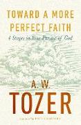 Toward a More Perfect Faith
