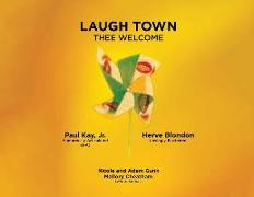 Laugh Town: Thee Welcome