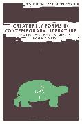 Creaturely Forms in Contemporary Literature