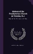 History of the Presbyterian Church in Trenton, N.J.: From the First Settlement of the Town