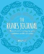 The Runes Journal: Record Your Castings to Gain Guidance in Life Decisions