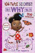 Bug Bonanza! (Ada Twist, Scientist: Why Files #4)