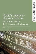 Radio's Legacy in Popular Culture