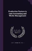 Production Factors in Cost Accounting and Works Management