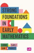 Strong Foundations in Early Mathematics