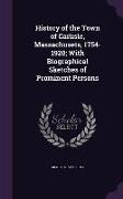 History of the Town of Carlisle, Massachusets, 1754-1920, With Biographical Sketches of Prominent Persons