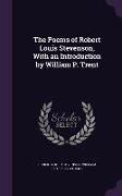 The Poems of Robert Louis Stevenson, With an Introduction by William P. Trent