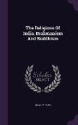 The Religions of India. Brahmanism and Buddhism