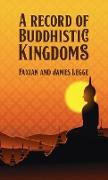 Record of Buddhistic Kingdoms Hardcover