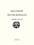 Max Ernst Oeuvre-Katalog Band 5 Werke 1939-1953