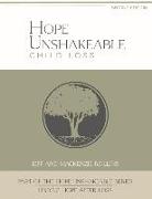 Hope Unshakeable - Child Loss: Finding Hope After Loss