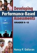 Developing Performance-Based Assessments, Grades 6-12