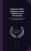 A Memoir of Mrs. Augustus Craven (Pauline de La Ferronnays): With Extracts From her Diaries and Correspondene Volume 1